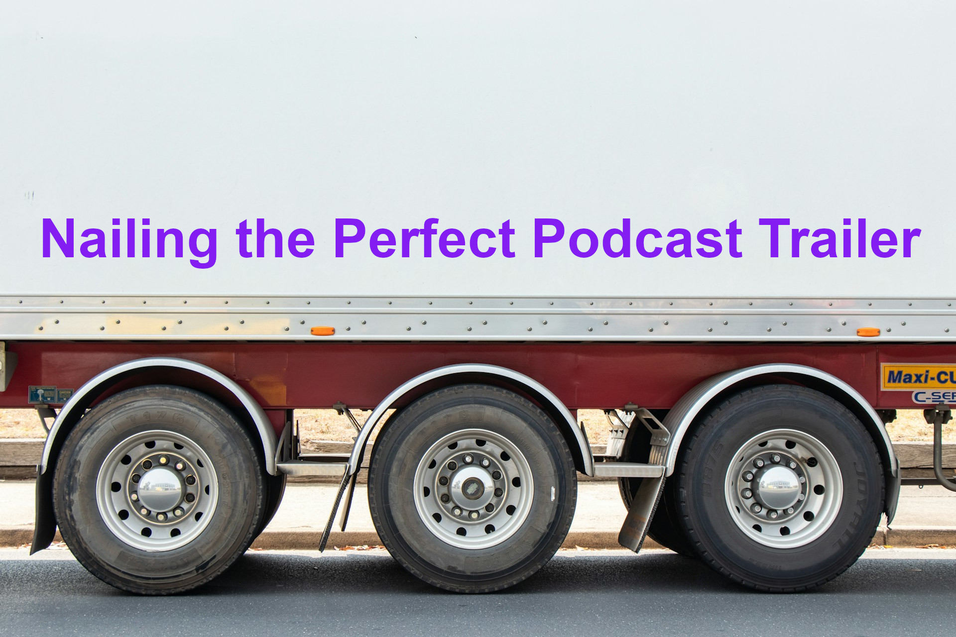 Nailing the Perfect Podcast Trailer