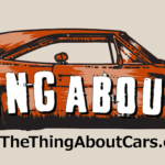 The Thing About Cars The Thing About Cars